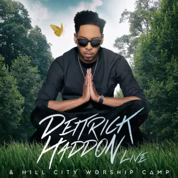 Deitrick Haddon: Live