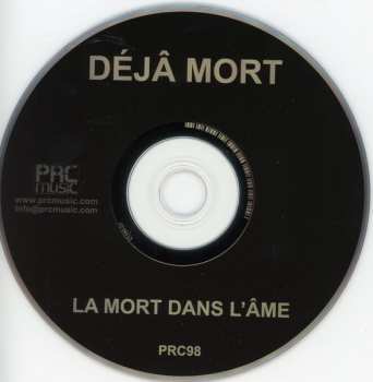 CD Deja Mort: La Mort Dans L'Âme