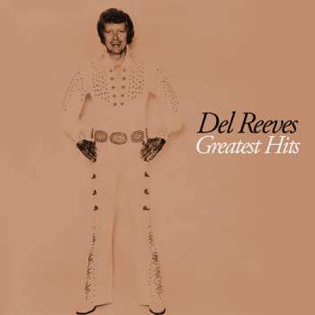 Album Del Reeves: Greatest Hits
