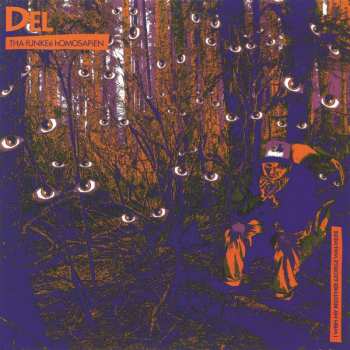 LP Del Tha Funkee Homosapien: I Wish My Brother George Was Here