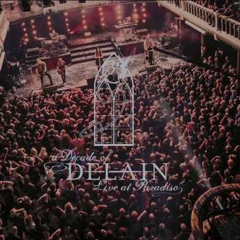 3LP Delain: A Decade Of Delain - Live At Paradiso LTD