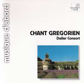CD Deller Consort: Chant Grégorien: Répons Et Monodies Gallicanes