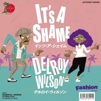 Delroy Wilson: It's A Shame / Shameful Version