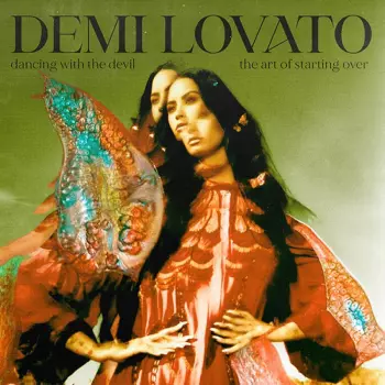 Demi Lovato: Dancing With The Devil... The Art Of Starting Over