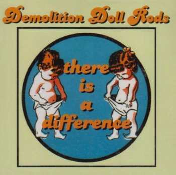 CD Demolition Doll Rods: There Is A Difference