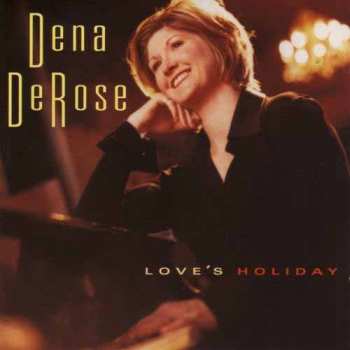 CD Dena DeRose: Love's Holiday