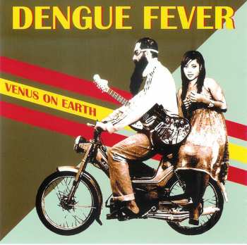LP Dengue Fever: Venus On Earth CLR