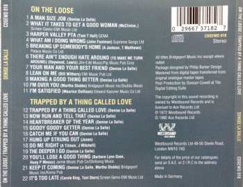 CD Denise LaSalle: On The Loose / Trapped By A Thing Called Love