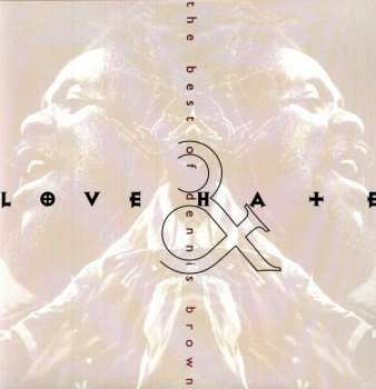 LP Dennis Brown: Love & Hate (The Best Of Dennis Brown) CLR