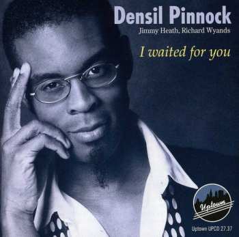 Album Densil Pinnock: I Waited For You