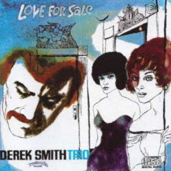 Album Derek Smith Trio: Love For Sale