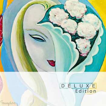 2CD Derek & The Dominos: Layla And Other Assorted Love Songs DLX