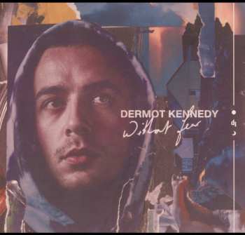 LP Dermot Kennedy: Without Fear