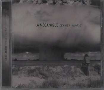 CD La Mécanique: Dernier Voyage