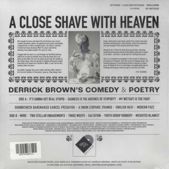 LP Derrick Brown: A Close Shave With Heaven (Derrick Brown's Comedy & Poetry) CLR | LTD