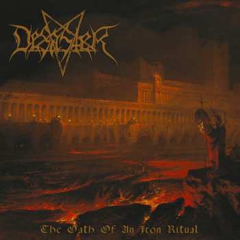 LP Desaster: The Oath Of An Iron Ritual LTD | NUM | PIC