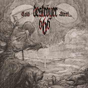 CD Deströyer 666: Cold Steel... for an Iron Age