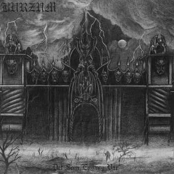 Album Burzum: Det Som Engang Var