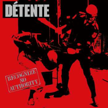 2CD Détente: Recognize No Authority