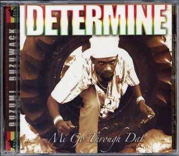 Album Determine: Mi Go Through Dat