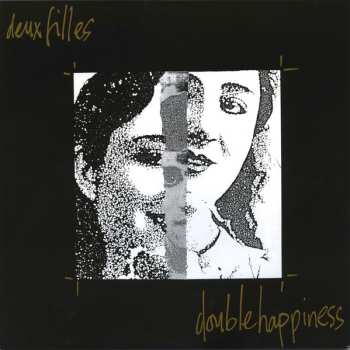 LP Deux Filles: Double Happiness