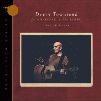 2LP Devin Townsend: Acoustically Inclined, Live In Leeds