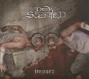 CD Dew-Scented: Impact