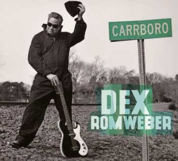 CD Dexter Romweber: Carrboro