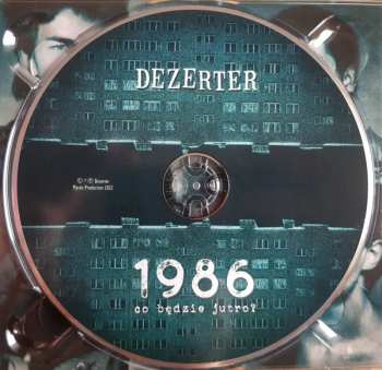 CD Dezerter: 1986 Co Będzie Jutro?