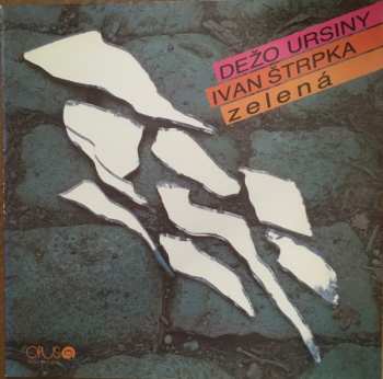 LP Dežo Ursiny: Zelená
