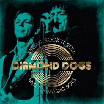 LP Diamond Dogs: Recall Rock 'N' Roll And The Magic Soul