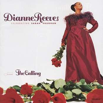 Album Dianne Reeves: The Calling (Celebrating Sarah Vaughan)