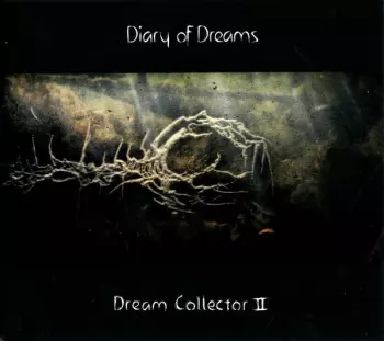 Diary Of Dreams: Dream Collector II