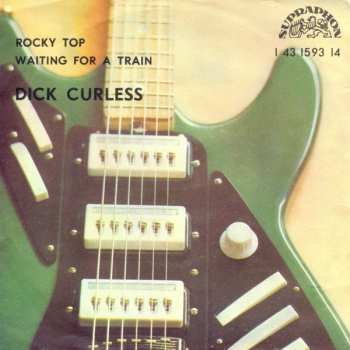 SP Dick Curless: Rocky Top / Waiting For A Train