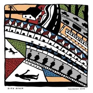 LP Dick Diver: Calendar Days LTD