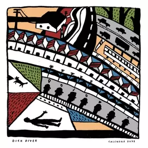 Dick Diver: Calendar Days