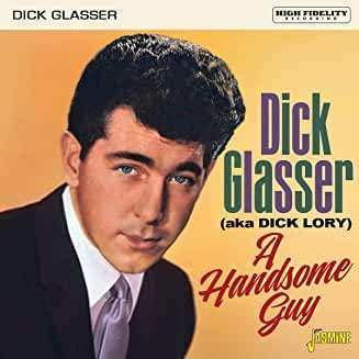 CD Dick Glasser: A Handsome Guy