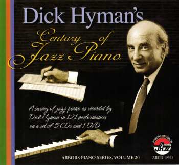 5CD/DVD/Box Set Dick Hyman: Dick Hyman's Century of Jazz Piano