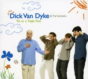 Dick Van Dyke: Put On A Happy Face