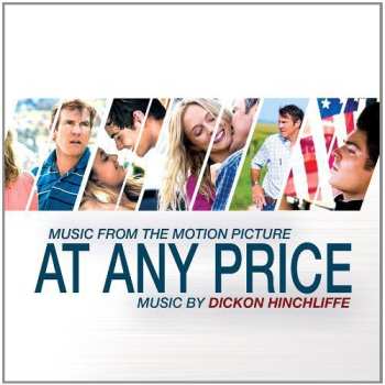 Album Dickon Hinchliffe: At Any Price (Music From The Motion Picture)