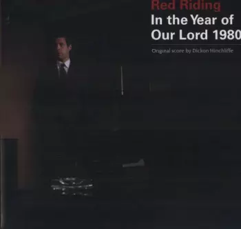 Red Riding: In The Year Of Our Lord 1980 (Original Score)
