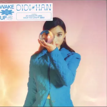 Didi Han: Wake Up EP