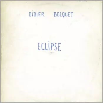 Didier Bocquet: Eclipse