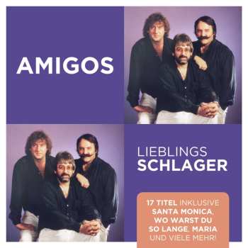 CD Die Amigos: Lieblingsschlager