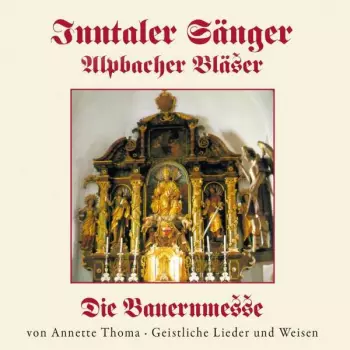 Die Bauernmesse von Annette Thoma • Geistliche Lieder Und Weisen