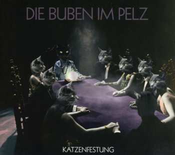 CD Die Buben Im Pelz: Katzenfestung