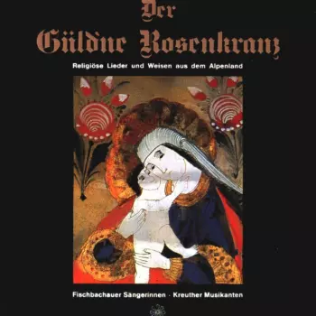 Der Güldne Rosenkranz