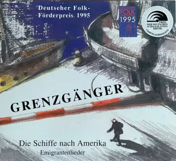 Die Schiffe Nach Amerika (Emigrantenlieder)