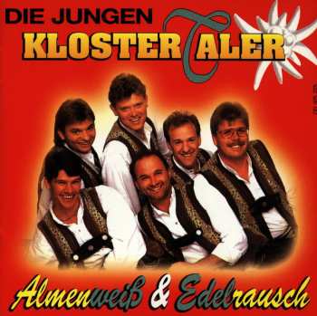 Album Die Jungen Klostertaler: Almenweiß & Edelrausch