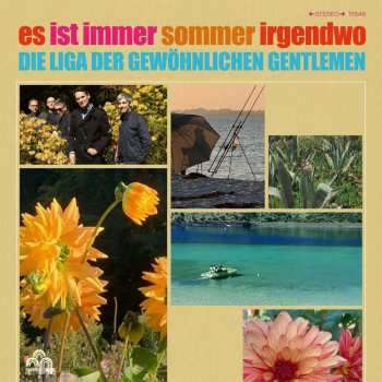 SP Die Liga Der Gewöhnlichen Gentlemen: Es Ist Immer Sommer Irgendwo